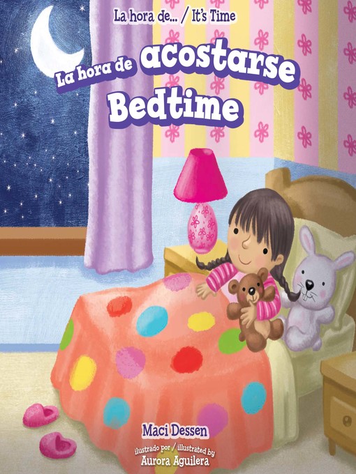Title details for La hora de acostarse / Bedtime by Maci Dessen - Available